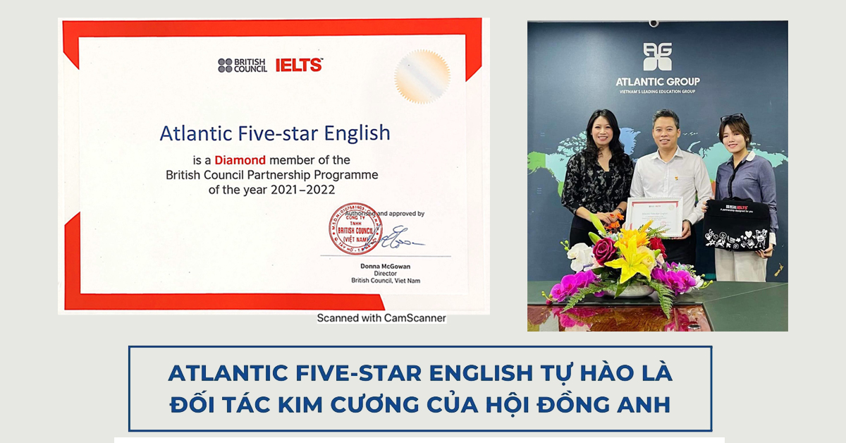 Atlantic Five-Star English tiếp tục trở thành đối tác kim cương của Hội đồng Anh (British Council) năm 2022